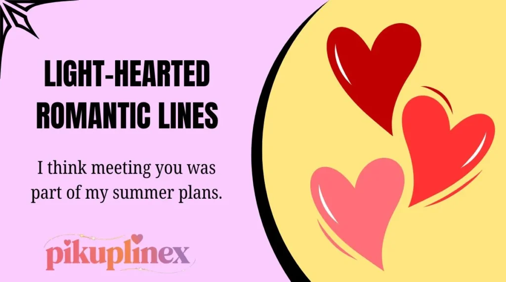 Light-Hearted Romantic Lines