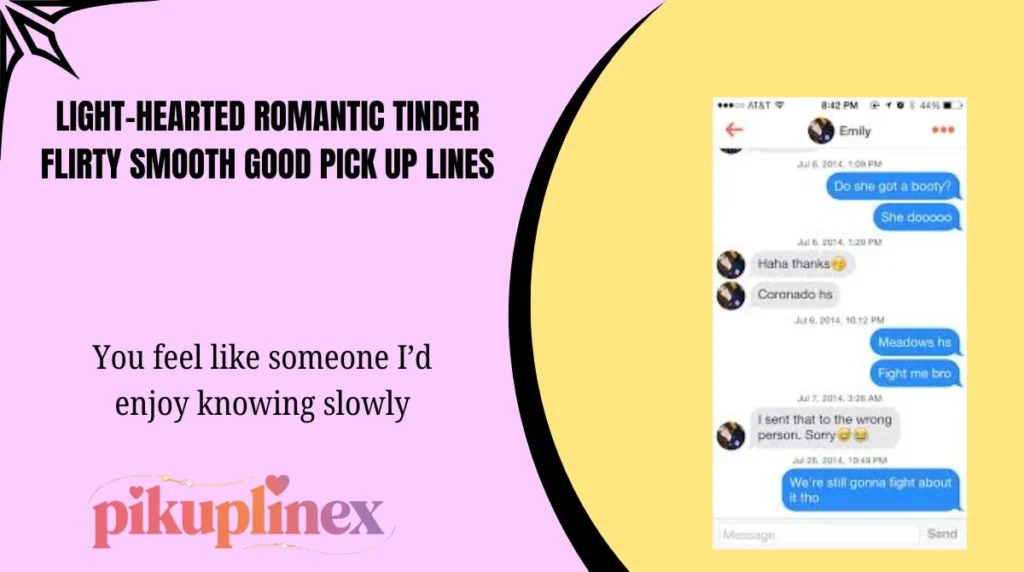 Light-Hearted Romantic Tinder Flirty Smooth Good Pick Up Lines
