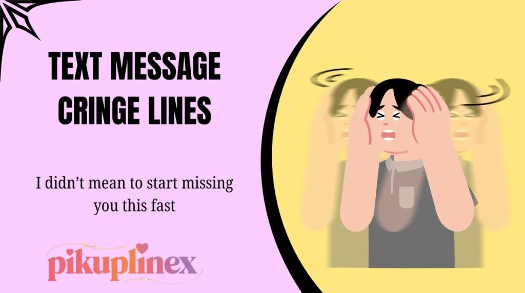 Text Message Cringe Lines