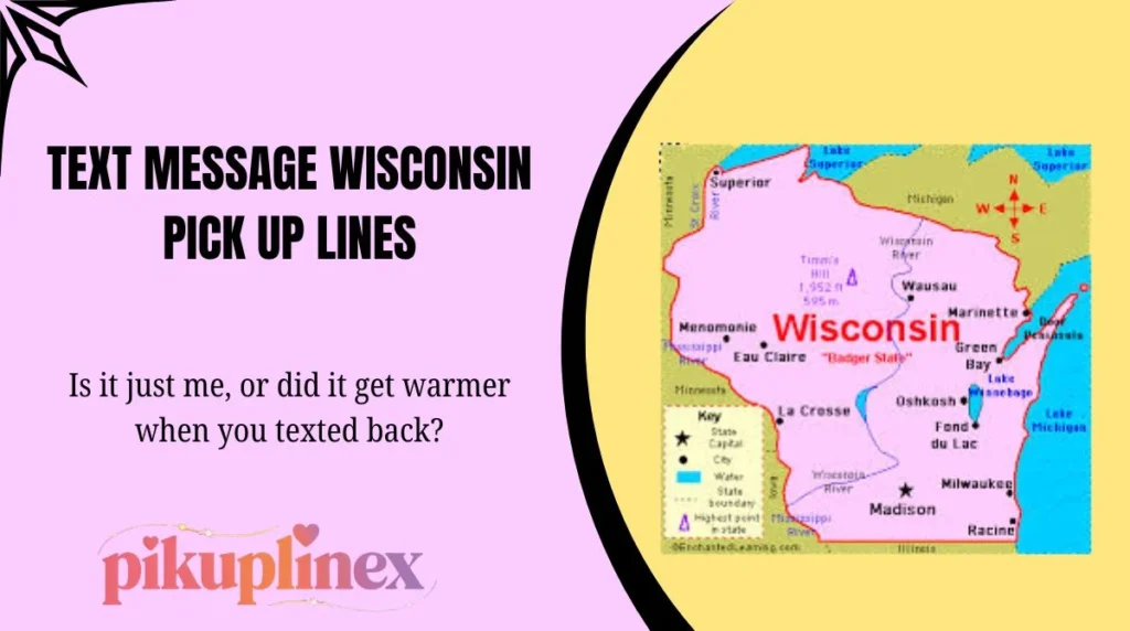 Text Message Wisconsin Pick Up Lines