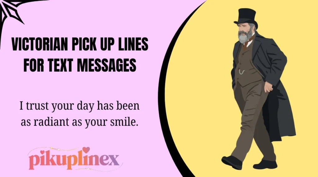 Victorian Pick Up Lines for Text Messages