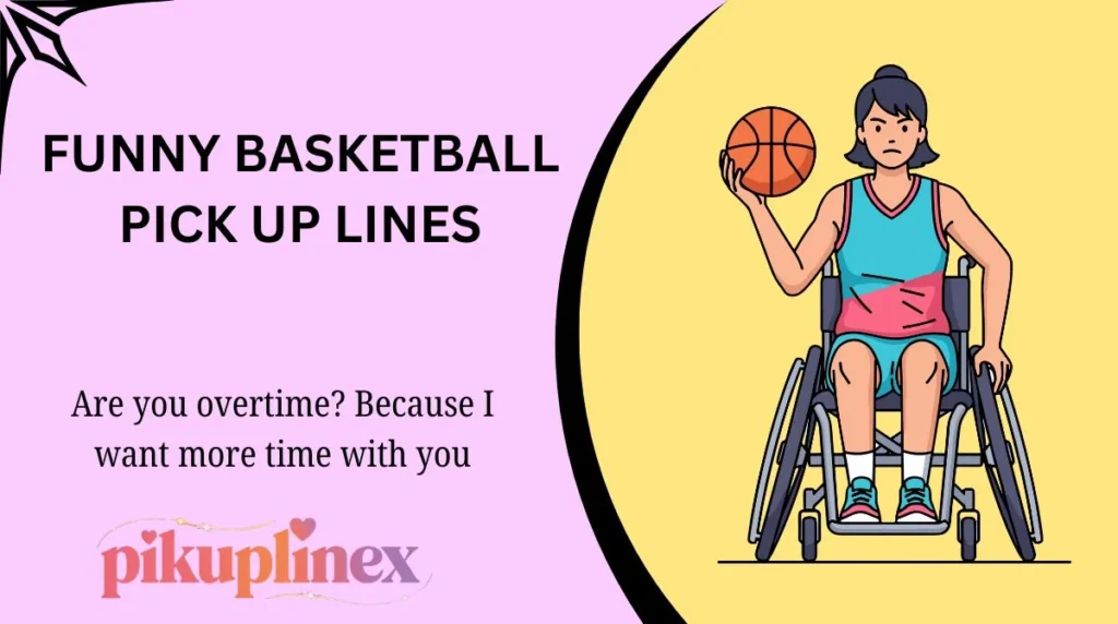 Funny Basketball Pick Up Lines