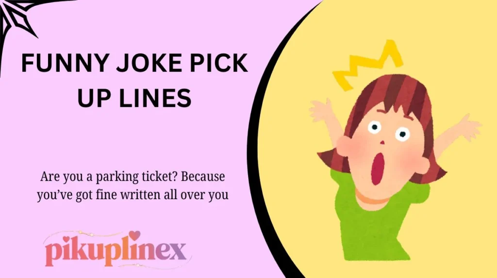 Funny Joke Pick Up Lines