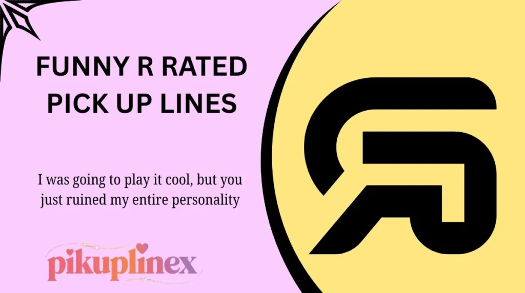 Funny R Rated Pick Up Lines