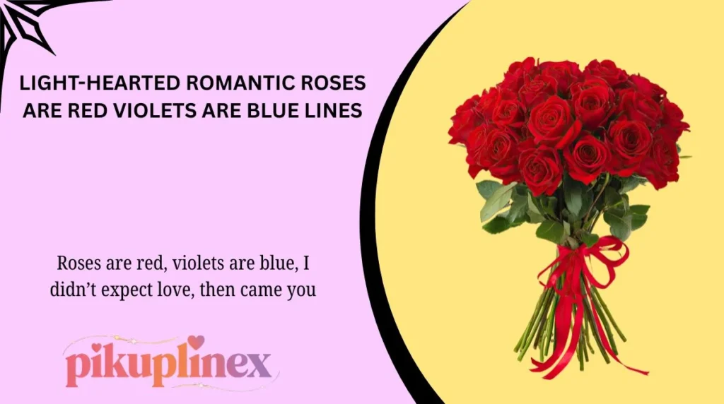 Light-Hearted Romantic Roses Are Red Violets Are Blue Lines