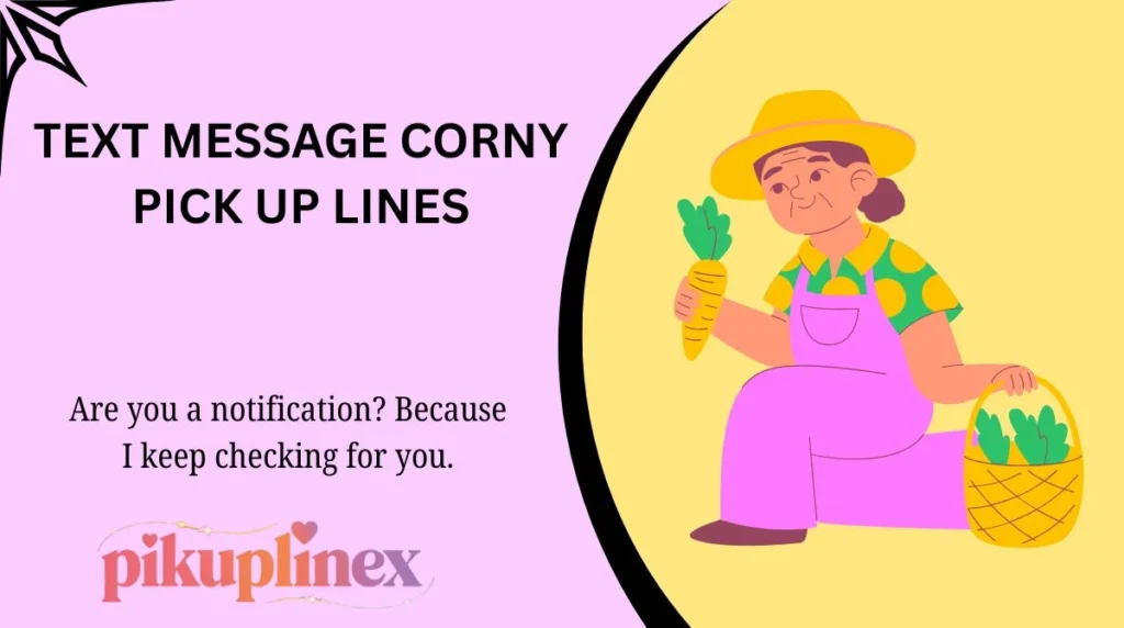 Text Message Corny Pick Up Lines