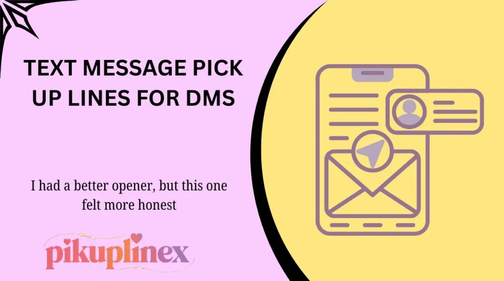 Text Message Pick Up Lines for DMs