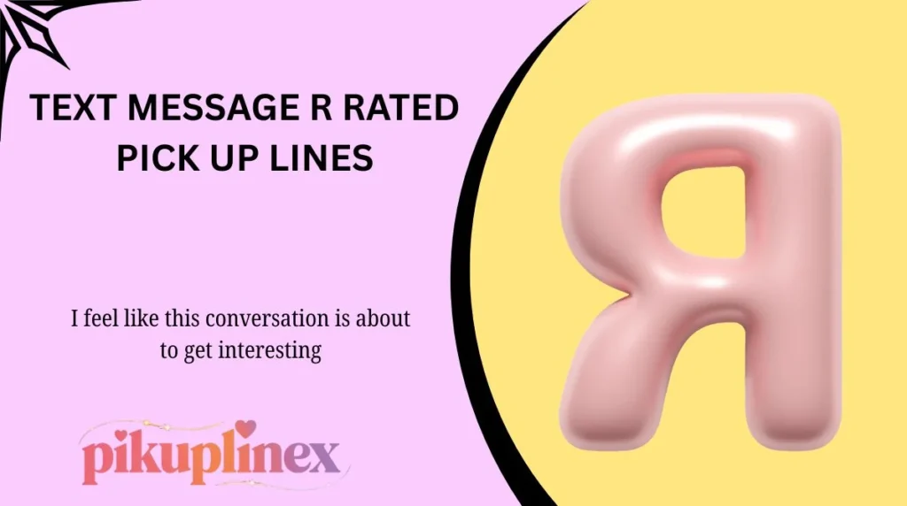 Text Message R Rated Pick Up Lines