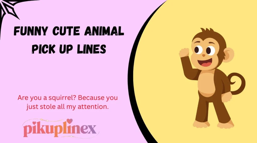 Funny Cute Animal Pick Up Lines