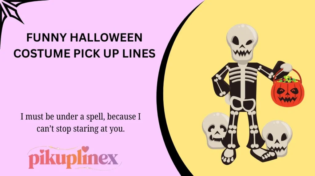 Funny Halloween Costume Pick Up Lines