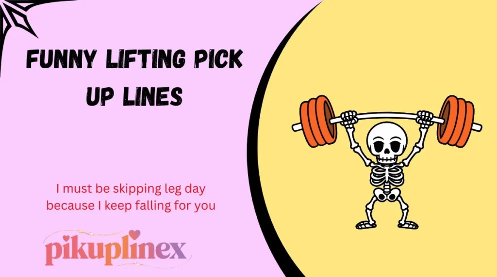 Funny Lifting Pick Up Lines