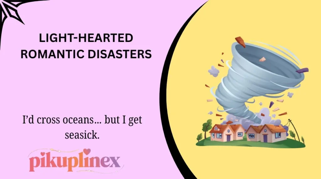 Light-Hearted Romantic Disasters
