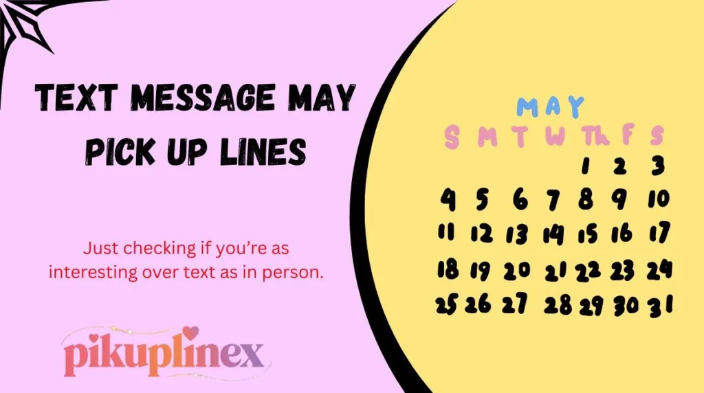 Text Message May Pick Up Lines