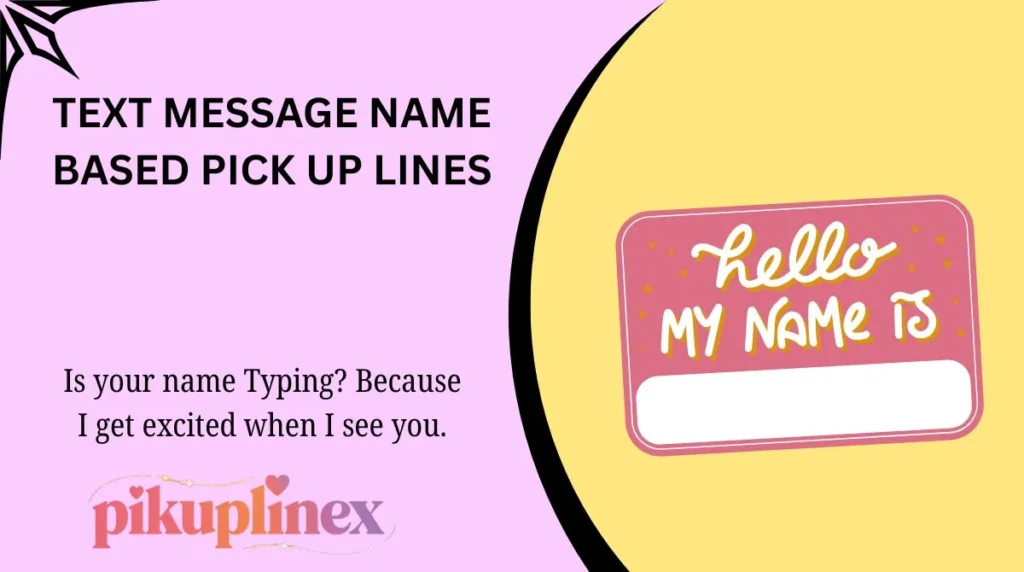 Text Message Name Based Pick Up Lines