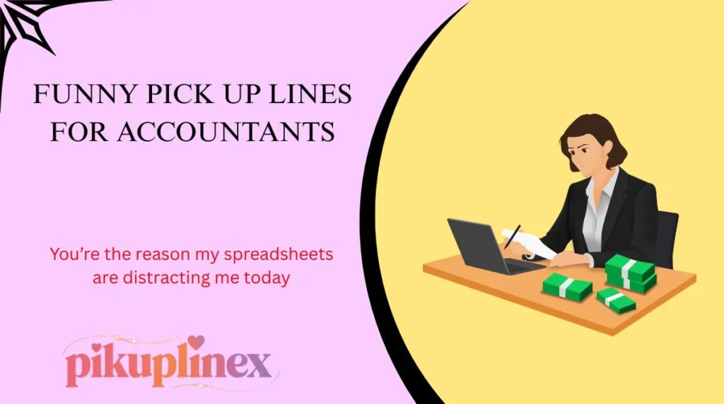 Text message pick up lines for accountants