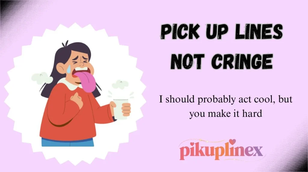 pick up lines not cringe