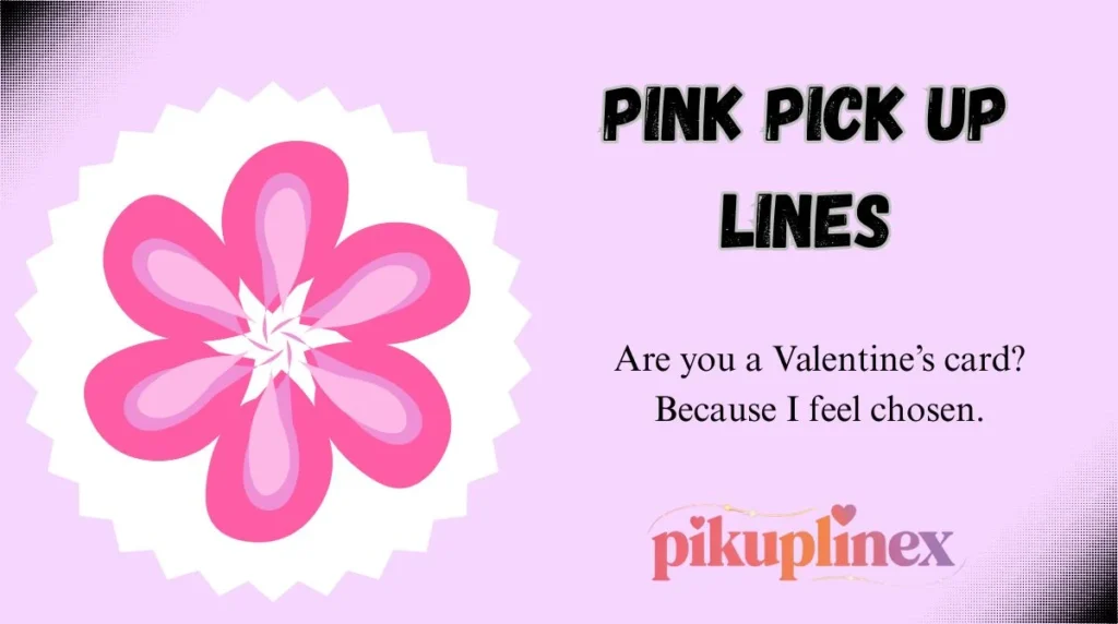 Pink Pick Up Lines
