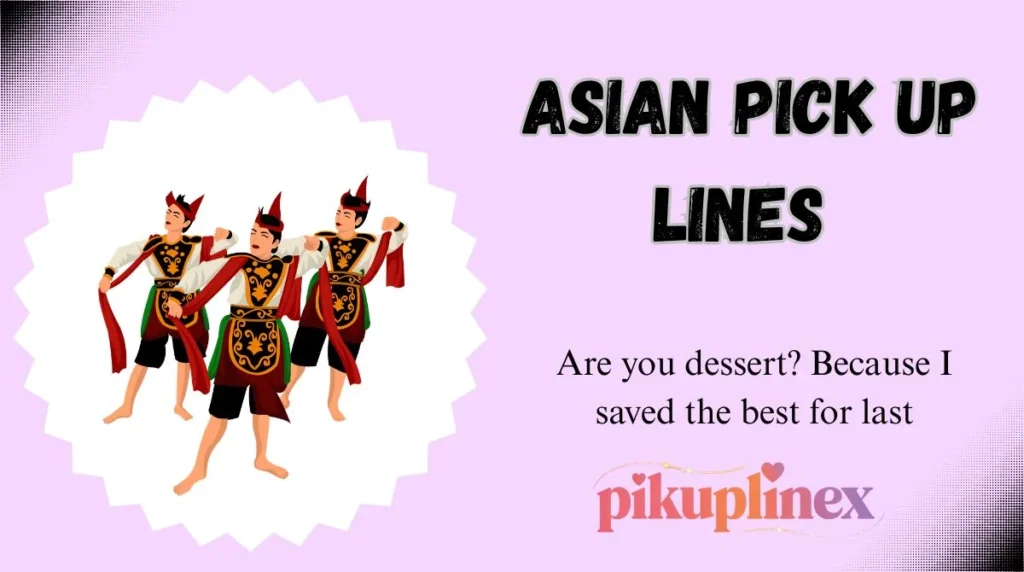Asian Pick Up Lines