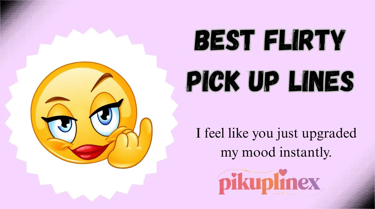 Florthy 300+ Best Flirty Pick Up Lines That Actually Work in Real Life In 2k26