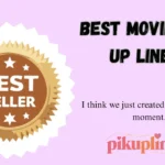 Best Movie Pick Up Lines