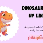 Dinosaur Pick Up Lines