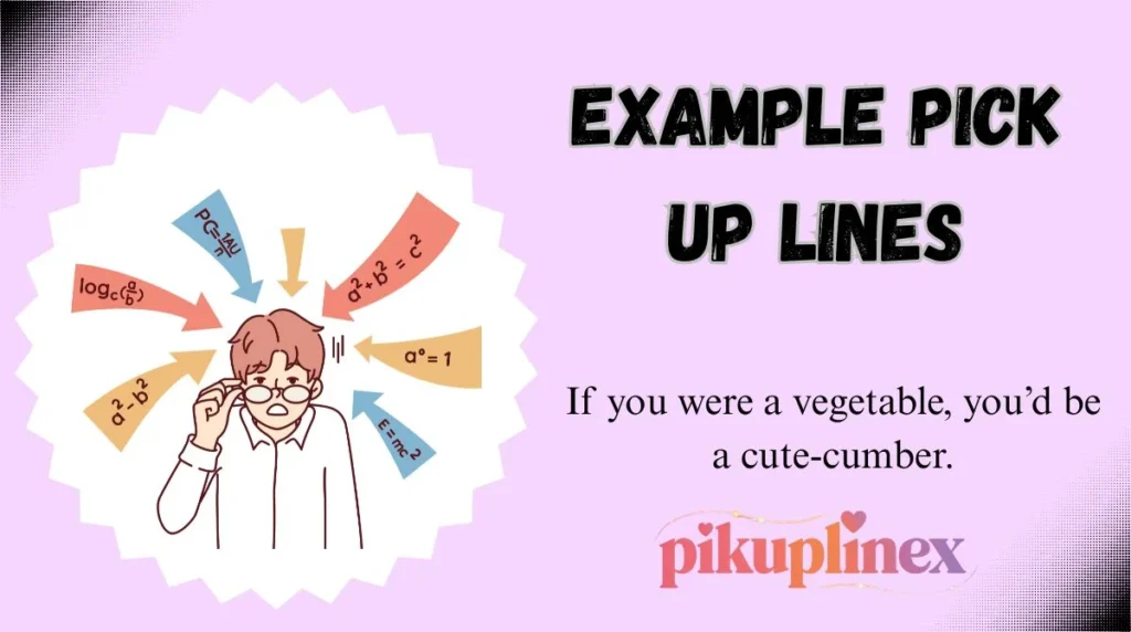 Example Pick Up Lines