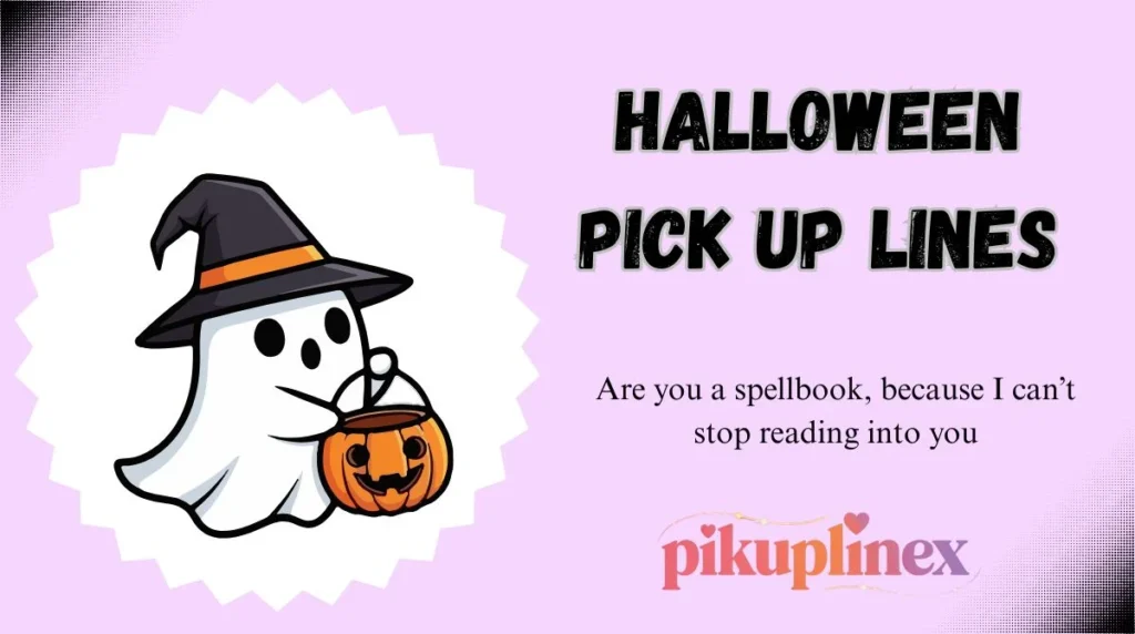 Halloween Pick Up Lines
