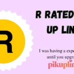 R Rated Pick Up Lines