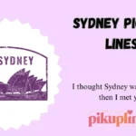 Sydney Pick Up Lines