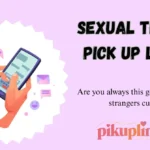 Sexual Tinder Pick Up Lines