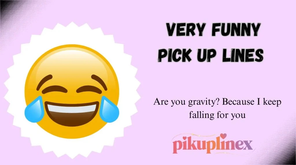 Very Funny Pick Up Lines