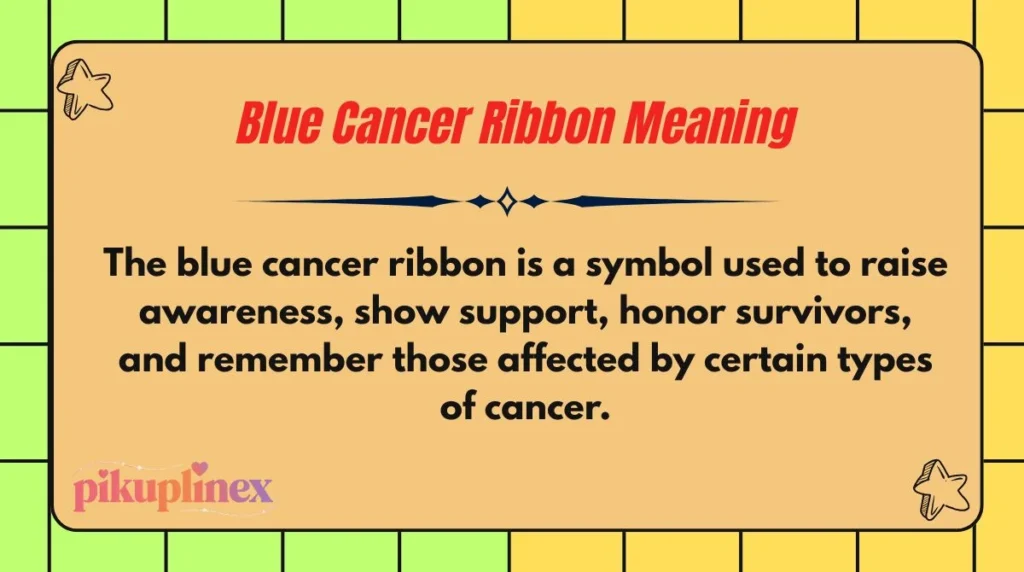Blue Cancer Ribbon Meaning