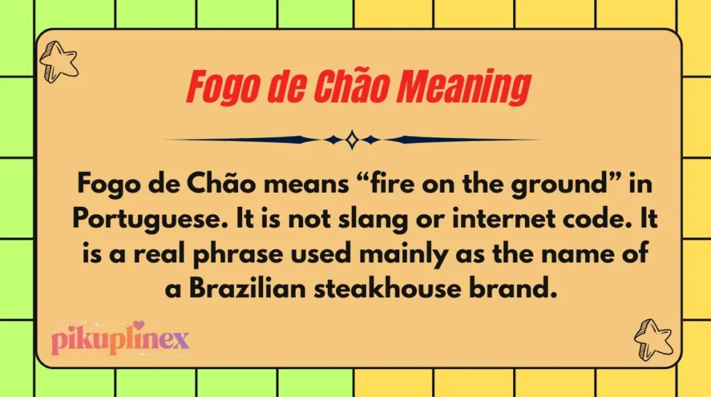 Fogo de Chão Meaning